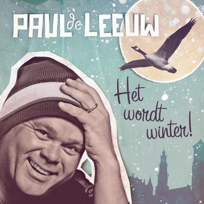 Het wordt winter／Midden in de winternacht/Paul de Leeuw