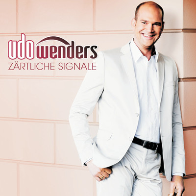 アルバム/Zartliche Signale/Udo Wenders