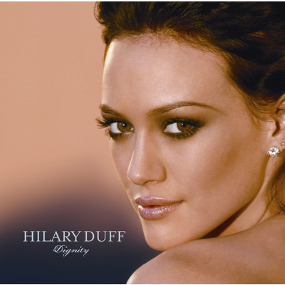 アルバム/Dignity/Hilary Duff