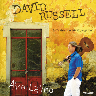 アルバム/Aire Latino: Latin Music for Guitar/デイヴィッド・ラッセル