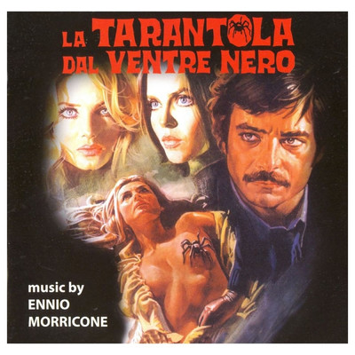アルバム/La tarantola dal ventre nero (Original Motion Picture Soundtrack)/エンニオ・モリコーネ