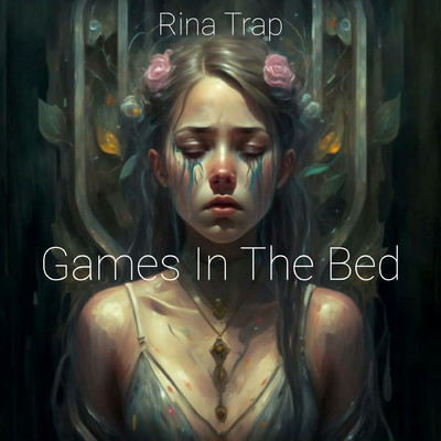 Games In The Bed/Rina Trap