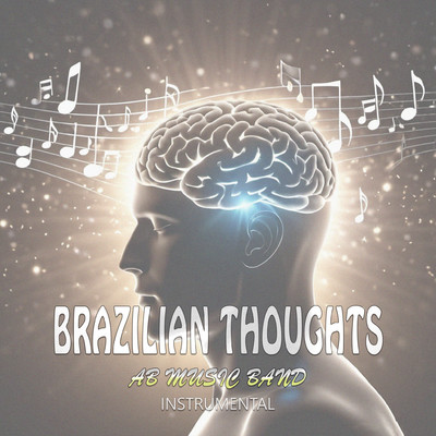 アルバム/Brazilian Thoughts (Instrumental)/AB Music Band