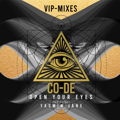 Open Your Eyes (feat. Yasmin Jane) [VIP Mix]/Co-De