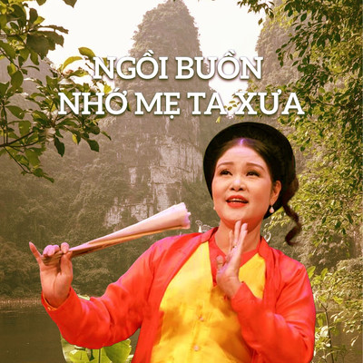 シングル/Ngoi Buon Nho Me Ta Xua/NSND Thanh Ngoan