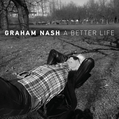 シングル/A Better Life/Graham Nash