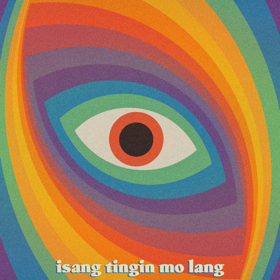 Isang Tingin Mo Lang/Noah Alejandre