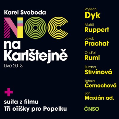 LIVE 2013 feat. V.Dyk/Noc na Karlstejne