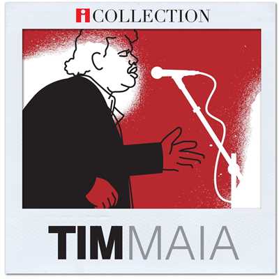 iCollection/Tim Maia