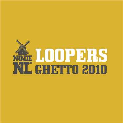 Ghetto 2010 (Artistic Raw Remix)/LOOPERS
