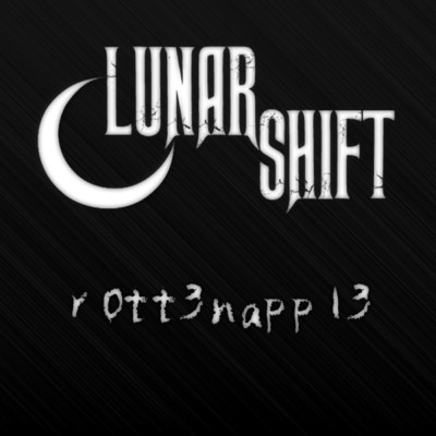 アルバム/R0tt3napp13/Lunar／Shift