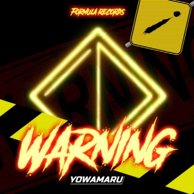 シングル/Warning/YOWAMARU
