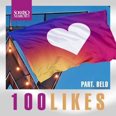 100 Likes (Ao Vivo)/Belo