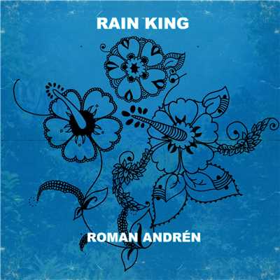 アルバム/Rain King/ROMAN ANDREN