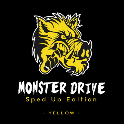 アルバム/MONSTER DRIVE Sped Up Edition -YELLOW-/Various Artists
