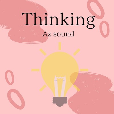 Thinking/Az sound