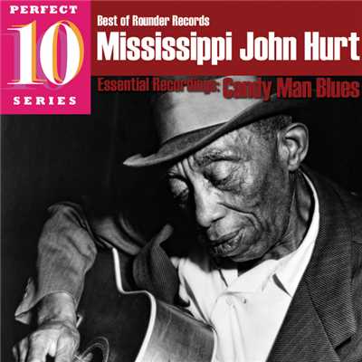 Spike Driver Blues/Mississippi John Hurt