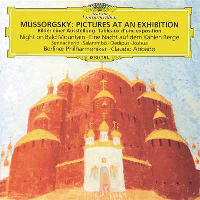 Mussorgsky: 交響詩《はげ山の一夜》 - 交響詩《はげ山の一夜》/ベルリン・フィルハーモニー管弦楽団／クラウディオ・アバド