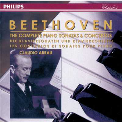 Beethoven: The Complete Piano Sonatas & Concertos/クラウディオ・アラウ