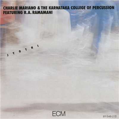 チャーリー・マリアーノ／R.A. Ramamani／The Karnataka College Of Percussion