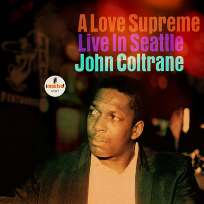 シングル/A Love Supreme, Pt. IV - Psalm (Live)/ジョン・コルトレーン