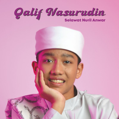Selawat Nuril Anwar/Qalif Nasurudin