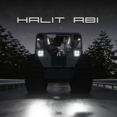 Halit Abi (Explicit)/Wegh／bodega grande