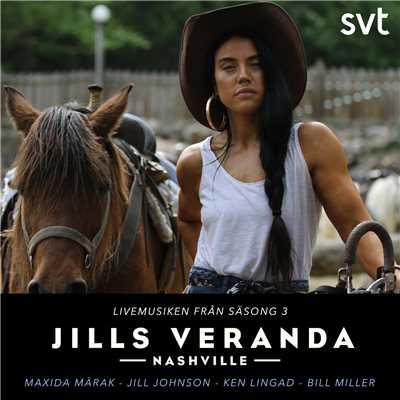 アルバム/Jills Veranda (Livemusiken fran Sasong 3)/Maxida Marak／ジル・ジョンソン