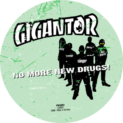 No More New Drugs！/Gigantor