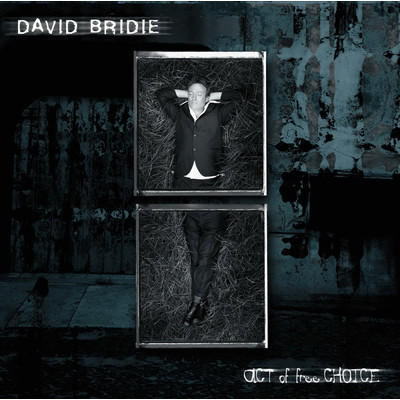 アルバム/Act Of Free Choice/David Bridie
