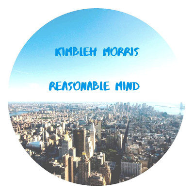 Reasonable Mind/Kimbleh Morris