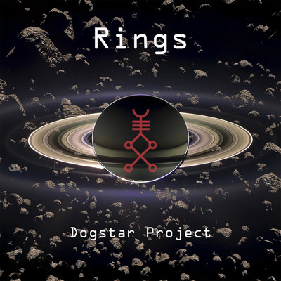 シングル/Rings/Dogstar Project