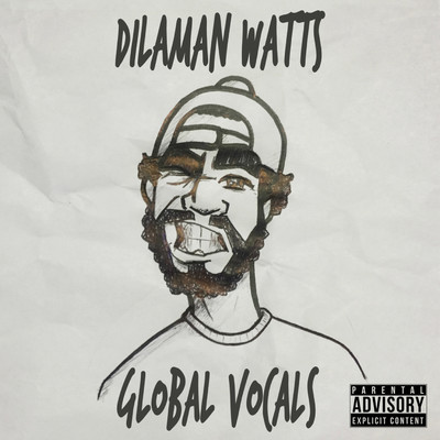 Global Vocals/Dilaman Watts
