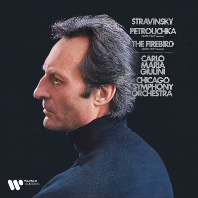 Stravinsky: Suites from Petrouchka & The Firebird/Chicago Symphony Orchestra／Carlo Maria Giulini