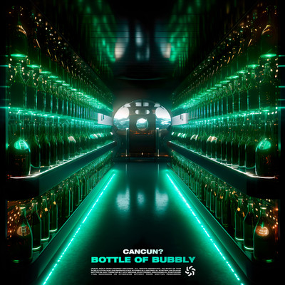 シングル/Bottle of Bubbly/CANCUN？
