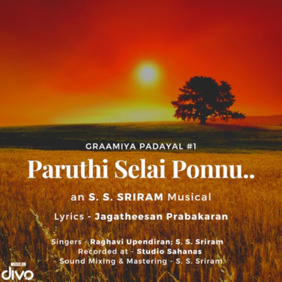 シングル/Paruthi Selai Ponnu (From ”Graamiya Padayal”)/S. S. Sriram