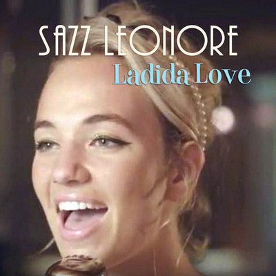 シングル/Ladida Love/Sazz Leonore
