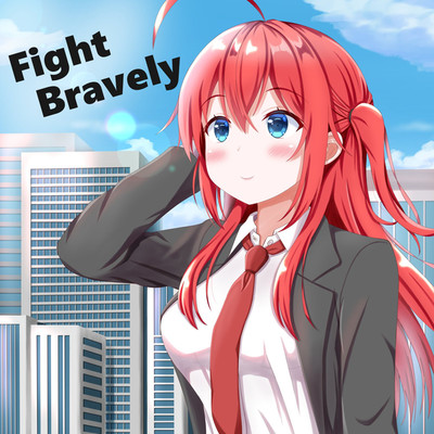 Fight Bravely/夏見Shiumi