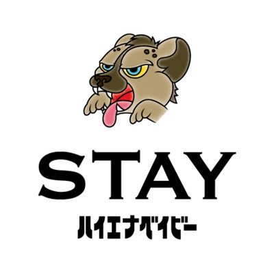 Stay alive/ハイエナベイビー