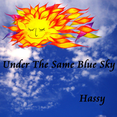 アルバム/Under the same blue sky/Hassy