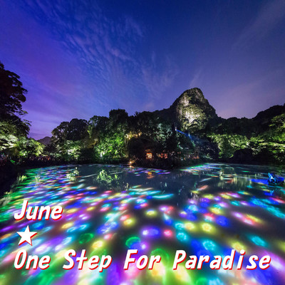 シングル/One Step For Paradise/June