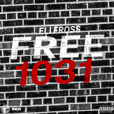 Free 1031 (Explicit)/Eli Fross