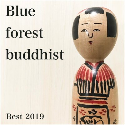 TAKESHI/Blue forest buddhist