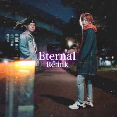 Eternal/Re:ink