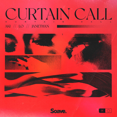 Curtain Call/AKI, LO & Janethan
