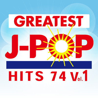 GREATEST J-POP HITS 74 Vol.1 (DJ MIX)/DJ MADHOOD