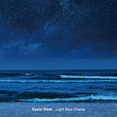 Light Blue Drama/Dyelo think