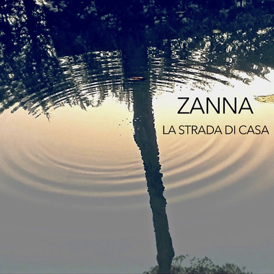 シングル/La Strada Di Casa/Zanna