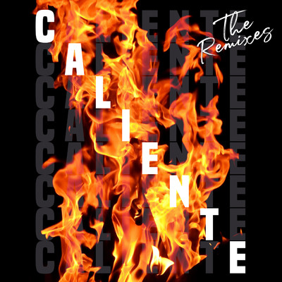 Caliente (The Remixes)/フアン・マガン／ルチアナ／Victor Magan