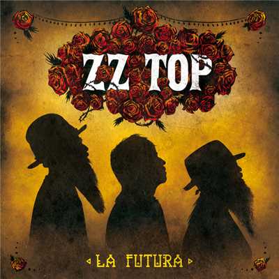 アルバム/La Futura (Deluxe Version)/ZZ TOP